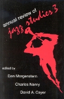 Book Cover for Annual Review of Jazz Studies 3: 1985 by Dan Morgenstern