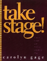 Book Cover for Take Stage! by Carolyn Gage