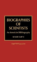 Book Cover for Biographies of Scientists by Roger Smith