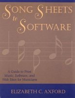 Book Cover for Song Sheets to Software by Elizabeth C. Axford