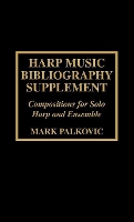 Book Cover for Harp Music Bibliography Supplement by Mark Palkovic