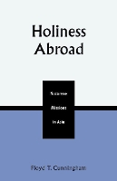 Book Cover for Holiness Abroad by Floyd T. Cunningham