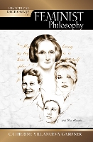 Book Cover for Historical Dictionary of Feminist Philosophy by Catherine Villanueva Gardner