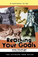 Book Cover for Reaching Your Goals by Anne Courtright