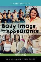 Book Cover for Body Image and Appearance by Kathlyn Gay