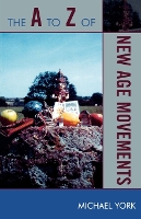 Book Cover for The A to Z of New Age Movements by Michael York