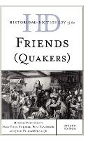 Book Cover for Historical Dictionary of the Friends (Quakers) by Margery Post Abbott, Mary Ellen Chijioke, Pink Dandelion, John William Oliver