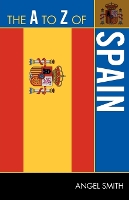 Book Cover for The A to Z of Spain by Angel Smith