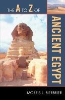 Book Cover for The A to Z of Ancient Egypt by Morris L Bierbrier