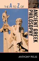 Book Cover for The A to Z of Ancient Greek Philosophy by Anthony Preus