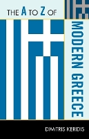 Book Cover for The A to Z of Modern Greece by Dimitris Keridis