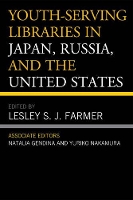 Book Cover for Youth-Serving Libraries in Japan, Russia, and the United States by Lesley S.J. Farmer