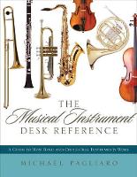 Book Cover for The Musical Instrument Desk Reference by Michael J. Pagliaro