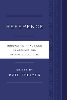 Book Cover for Reference and Access by Kate Theimer