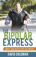 Book Cover for The Bipolar Express by David Coleman