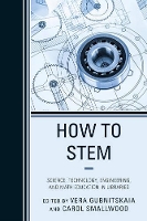 Book Cover for How to STEM by Carol Smallwood