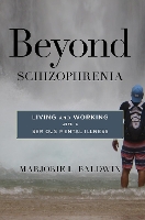 Book Cover for Beyond Schizophrenia by Marjorie L. Baldwin