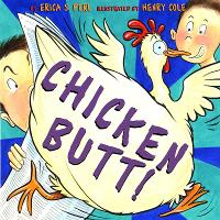 Book Cover for Chicken Butt! by Erica S. Perl