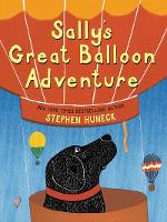 Book Cover for Sally's Great Balloon Adventure by Stephen Huneck