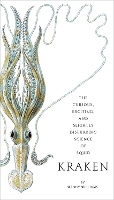 Book Cover for Kraken: The Curious, Exciting, and Slightly Disturbing Science of Squid by Wendy Williams