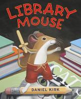 Book Cover for Library Mouse by Daniel Kirk