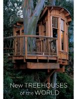 Book Cover for New Treehouses Of The World by Pete Nelson