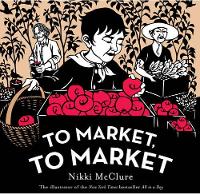 Book Cover for To Market, to Market by Nikki McClure