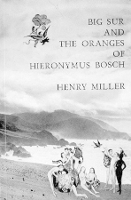 Book Cover for Big Sur and the Oranges of Hieronymus Bosch by Henry Miller