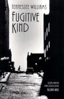 Book Cover for Fugitive Kind by Tennessee Williams