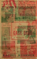 Book Cover for The Strange Case of Rachel K by Rachel Kushner