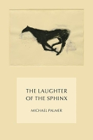 Book Cover for The Laughter of the Sphinx by Michael Palmer