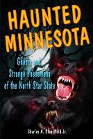 Book Cover for Haunted Minnesota by Professor Charles A Stansfield