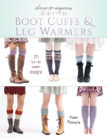 Book Cover for Dress-to-Impress Knitted Boot Cuffs & Leg Warmers by Pam Powers