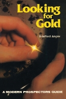 Book Cover for Looking for Gold by Bradford Angier