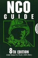 Book Cover for NCO Guide by CSM.(Ret.) Robert S. Rush