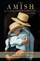 Book Cover for The Amish of Lancaster County by Donald B. Kraybill, Daniel Rodriguez