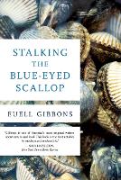 Book Cover for Stalking The Blue-Eyed Scallop by Euell Gibbons