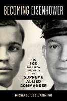 Book Cover for Becoming Eisenhower by Michael Lee Lanning