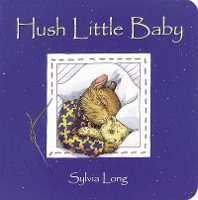 Book Cover for Hush Little Baby by Sylvia Long