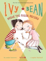 Book Cover for Ivy and Bean: Break the Fossil Record - Book 3 by Annie Barrows