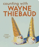 Book Cover for Counting with Wayne Thiebaud by Susan Rubin