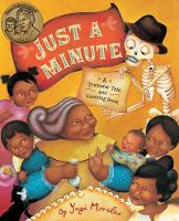 Book Cover for Just a Minute by Yuyi Morales