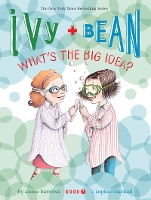Book Cover for Ivy and Bean What's the Big Idea? (Book 7) by Annie Barrows