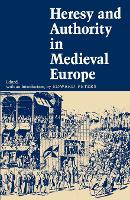 Book Cover for Heresy and Authority in Medieval Europe by Edward Peters