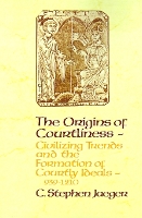 Book Cover for The Origins of Courtliness by C. Stephen Jaeger