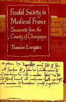 Book Cover for Feudal Society in Medieval France by Theodore Evergates