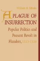 Book Cover for A Plague of Insurrection by William H. TeBrake