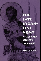 Book Cover for The Late Byzantine Army by Mark C. Bartusis