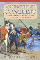 Book Cover for An Unsettled Conquest by Geoffrey Plank