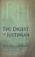 Book Cover for The Digest of Justinian, Volume 1 by Alan Watson